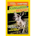 Kangaroo to the Rescue!: And More True Stories of Amazing Animal Heroes