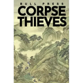 Corpse Thieves