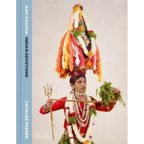 Aam Aastha: Indian Devotions