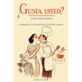 GUSTA USTED ¿Cómo cocinan los cubanos?