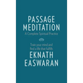 Passage Meditation - A Complete Spiritual Practice: Train Your Mind and Find a Life That Fulfills