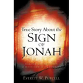 True Story about the Sign of Jonah