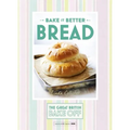 Great British Bake Off - Bake It Better (No.4): Bread