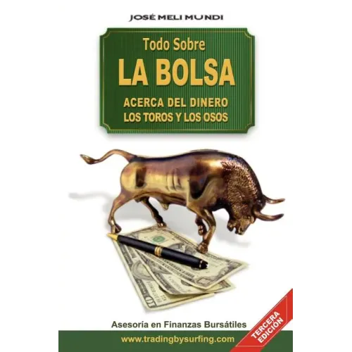 Todo Sobre La Bolsa: Acerca de los Toros y los Osos