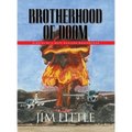 Brotherhood of Doom: Memoirs of a Navy Nuclear Weaponsman: Memoirs of a Navy Nuclear Weaponsman