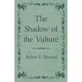 The Shadow of the Vulture