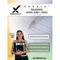 Praxis Reading 0200, 0201, 0202 Teacher Certification Test Prep Study Guide