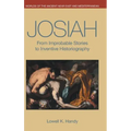Josiah: From Improbable Stories to Inventive Historiography