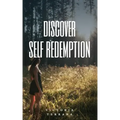 Discover Self Redemption
