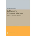 Lamettrie's l'Homme Machine