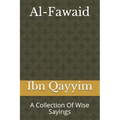 Al-Fawaid: A Collection Of Wise Sayings