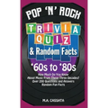 Pop 'n' Rock Trivia Quiz and Random Facts: '60s to '80s: How Much Do You Know About Music From These Three Decades?