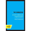 The Hamadsha: A Study in Moroccan Ethnopsychiatry