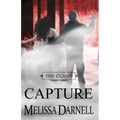 The Clann Series, Book #4: Capture