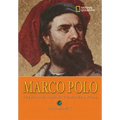Marco Polo: The Boy Who Traveled the Medieval World