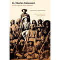 Lt. Charles Gatewood & His Apache Wars Memoir
