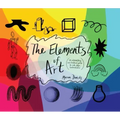 The Elements of Art: An Elementary Art Teacher's Guide to Color, Shape, Texture, and More