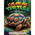 Color Me Turtles: Coloring Book