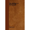 The Bulldog - A Monograph
