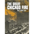 The Great Chicago Fire: All Is Not Lost