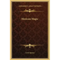 Mexican Magic