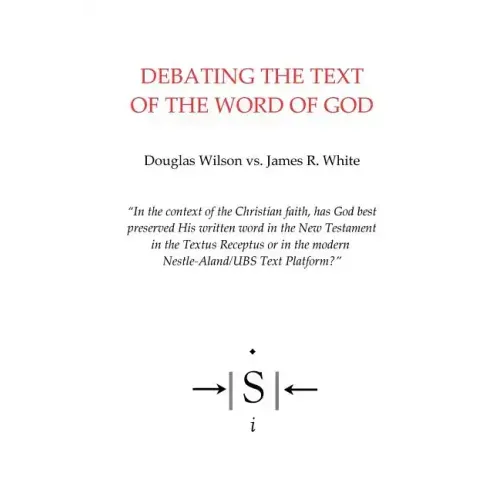 Debating the Text of the Word of God