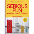 Serious Fun: Architecture & Games