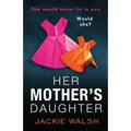 Her Mother's Daughter