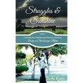 Struggles and Sunshine: Confessions, Prayers, and Biblical Insights From a Christian Mom