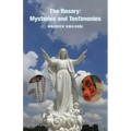 The Rosary: Mysteries and Testimonies