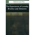 The Experiences of Loveday Brooke, Lady Detective