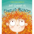 No Quiero el Cabello Rizado = I Don't Want Curly Hair