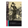 The Memoirs of W.T. Sherman: All Volumes