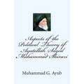 Aspects of the Political Theory of Ayatollah Sayed Muhammad Shirazi