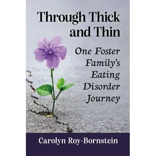 Through Thick and Thin: One Foster Family's Eating Disorder Journey