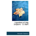 Expositions of Holy Scripture - St. Mark