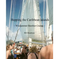 Hopping the Caribbean Islands: Windjammer Barefoot Cruises