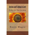 Autism and Falling in Love: To the One That Got Away