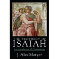 The Prophecy of Isaiah: An Introduction Commentary