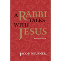 A Rabbi Talks with Jesus