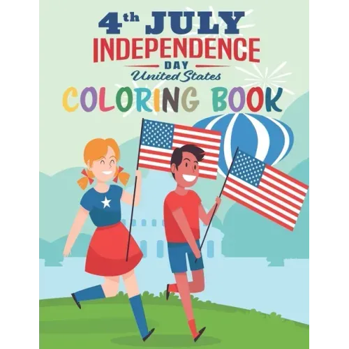 Independence Day: 4th july Independence Day united states Coloring Book & activity Book for kids to Learning and fun; Coloring, Dot To D