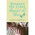 Between the Lines...Beyond the Pain