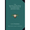 The Brahma Sutras with the Commentary of Sankaracharya: Bibliotheca Indica