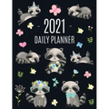 Raccoon Daily Planner 2021: Pretty Organizer for All Your Weekly Appointments For School, Office, College, Work, or Family Home With Monthly Sprea