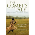 The Comet's Tale: A Novel About Sojourner Truth