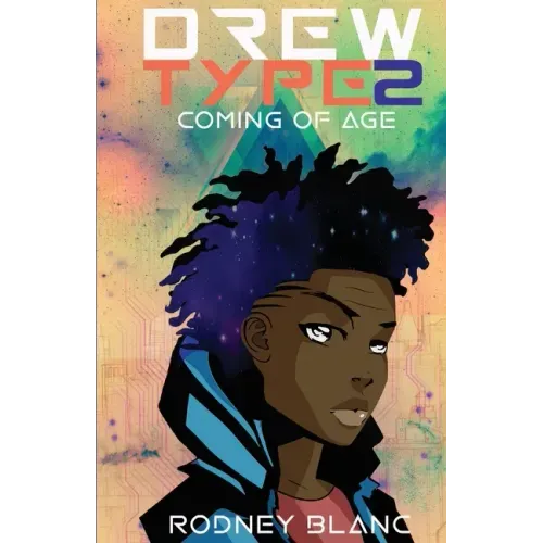 Drew Type 2: Coming of Age