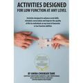 Activities Designed For Low Function At Any level
