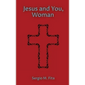 Jesus and You, Woman: Ignatian Retreat for Women under the guidance of Edith Stein