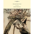 English Fairy Tales - Illustrated by Arthur Rackham