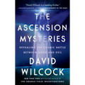 The Ascension Mysteries: Revealing the Cosmic Battle Between Good and Evil